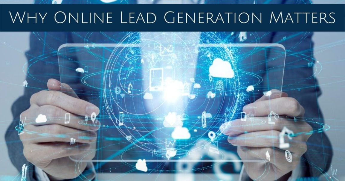 Why Online Lead Generation Matters